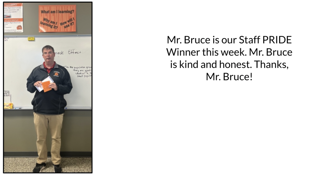 Staff Pride Winner Mr. Bruce